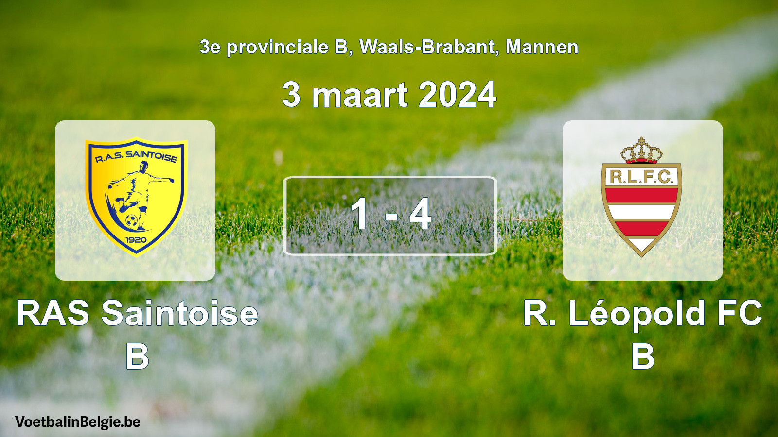 Gespeelde wedstrijd mannenvoetbal: RAS Saintoise B - R. Léopold FC B 1 - 4 (3 maart 2024)