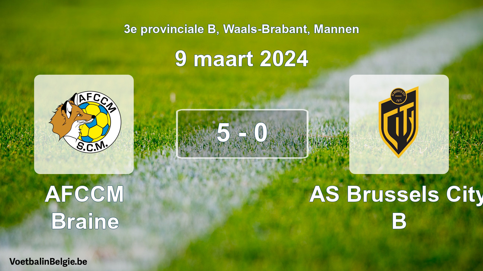 Gespeelde wedstrijd mannenvoetbal: AFCCM Braine - AS Brussels City B 5 - 0 (9 maart 2024)