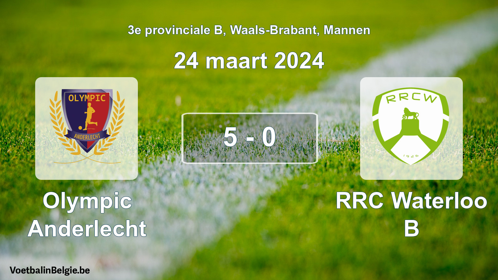 Gespeelde wedstrijd mannenvoetbal: Olympic Anderlecht - RRC Waterloo B 5 - 0 (24 maart 2024)