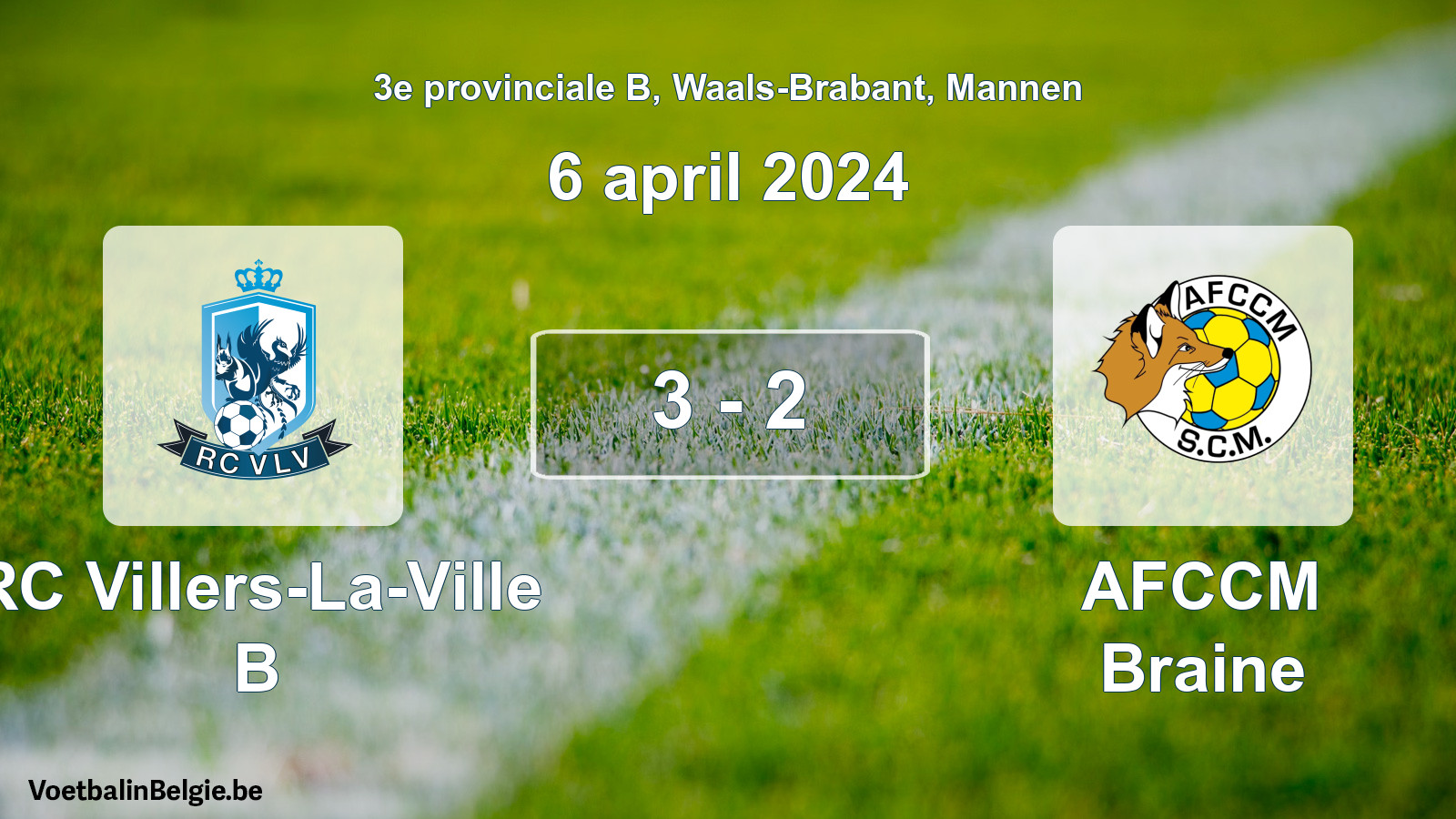 Gespeelde wedstrijd mannenvoetbal: RC Villers-La-Ville B - AFCCM Braine 3 - 2 (6 april 2024)