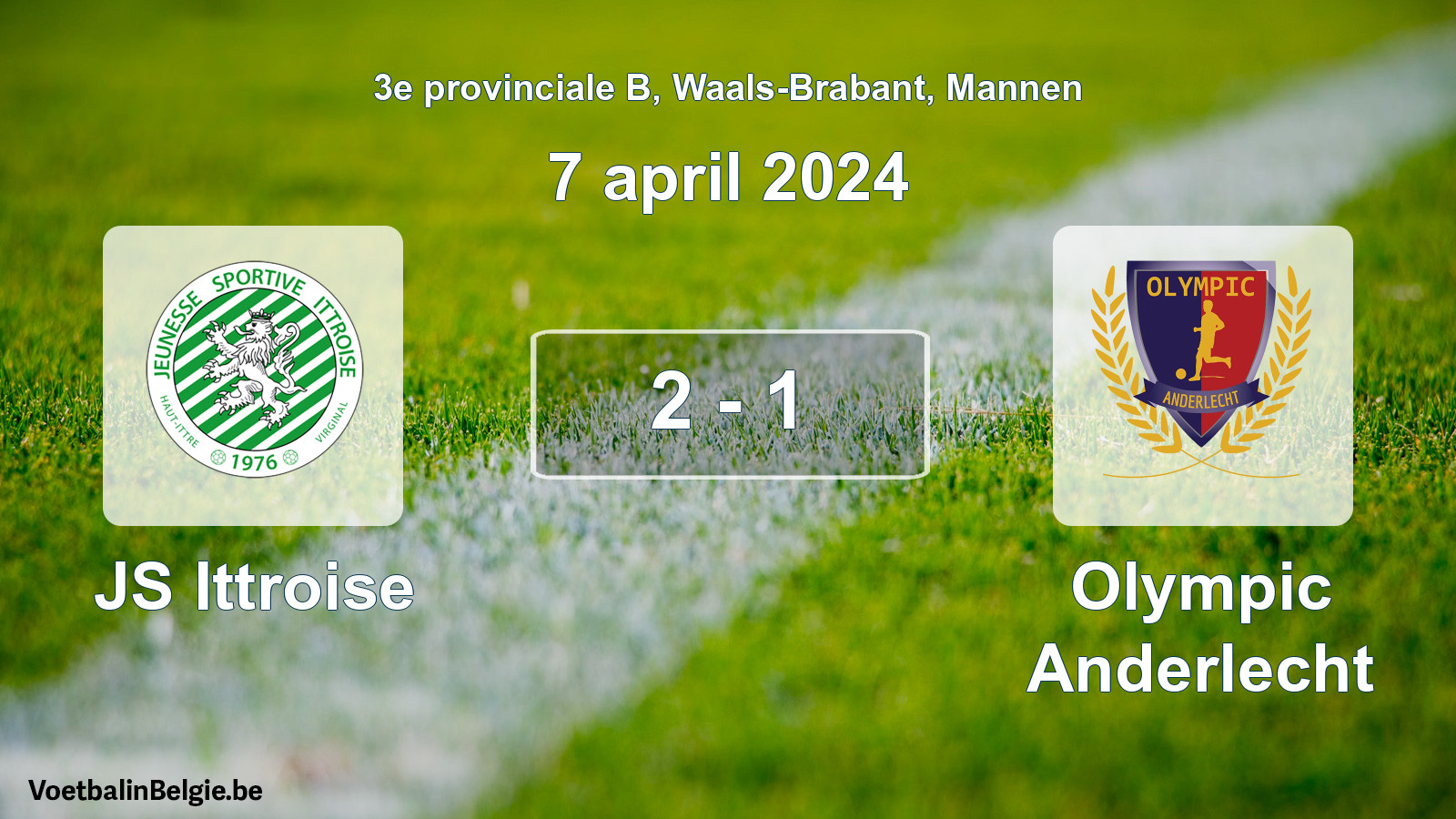 Match joué football hommes: JS Ittroise - Olympic Anderlecht 2 - 1 (7 avril 2024)