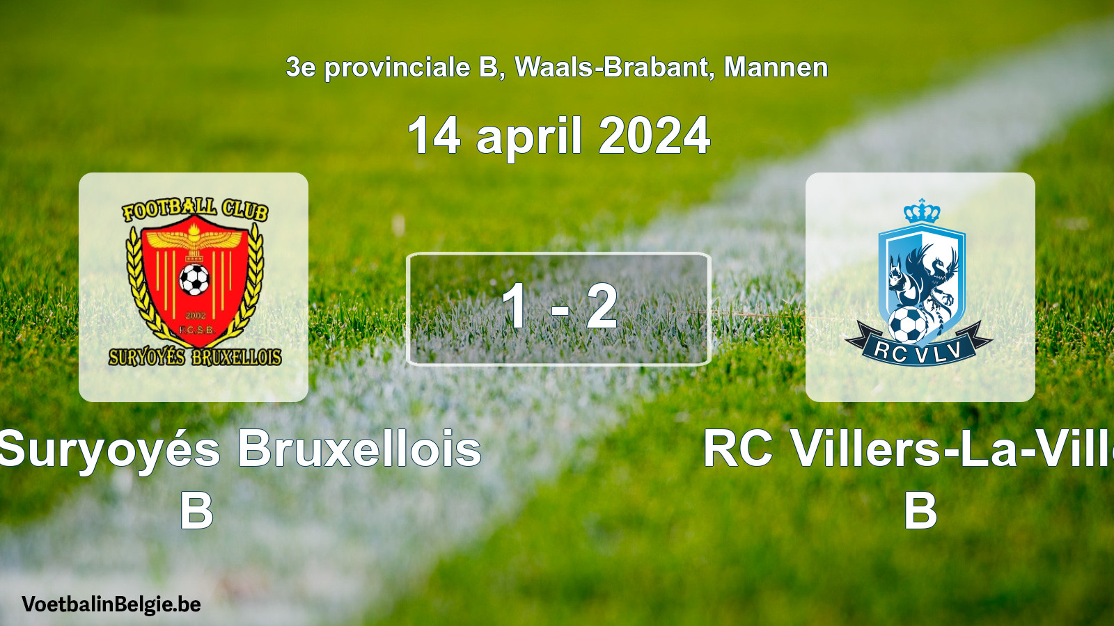 Gespeelde wedstrijd mannenvoetbal: FC Suryoyés Bruxellois B - RC Villers-La-Ville B 1 - 2 (14 april 2024)