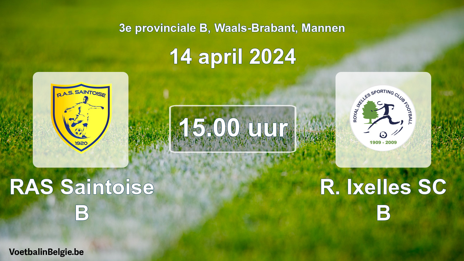 Geplande wedstrijd mannenvoetbal: RAS Saintoise B - R. Ixelles SC B (14 april 2024)