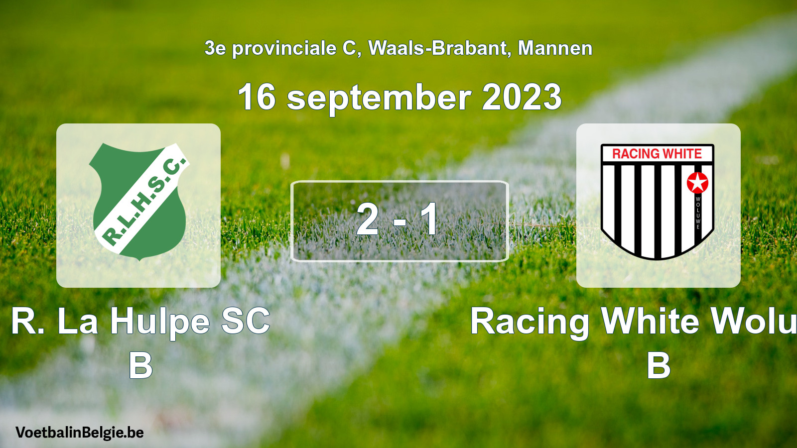 Gespeelde wedstrijd mannenvoetbal: R. La Hulpe SC B - Racing White Woluwe B 2 - 1 (16 september 2023)