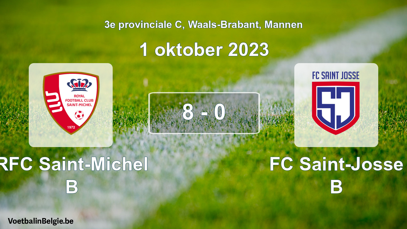 Gespeelde wedstrijd mannenvoetbal: RFC Saint-Michel B - FC Saint-Josse B 8 - 0 (1 oktober 2023)