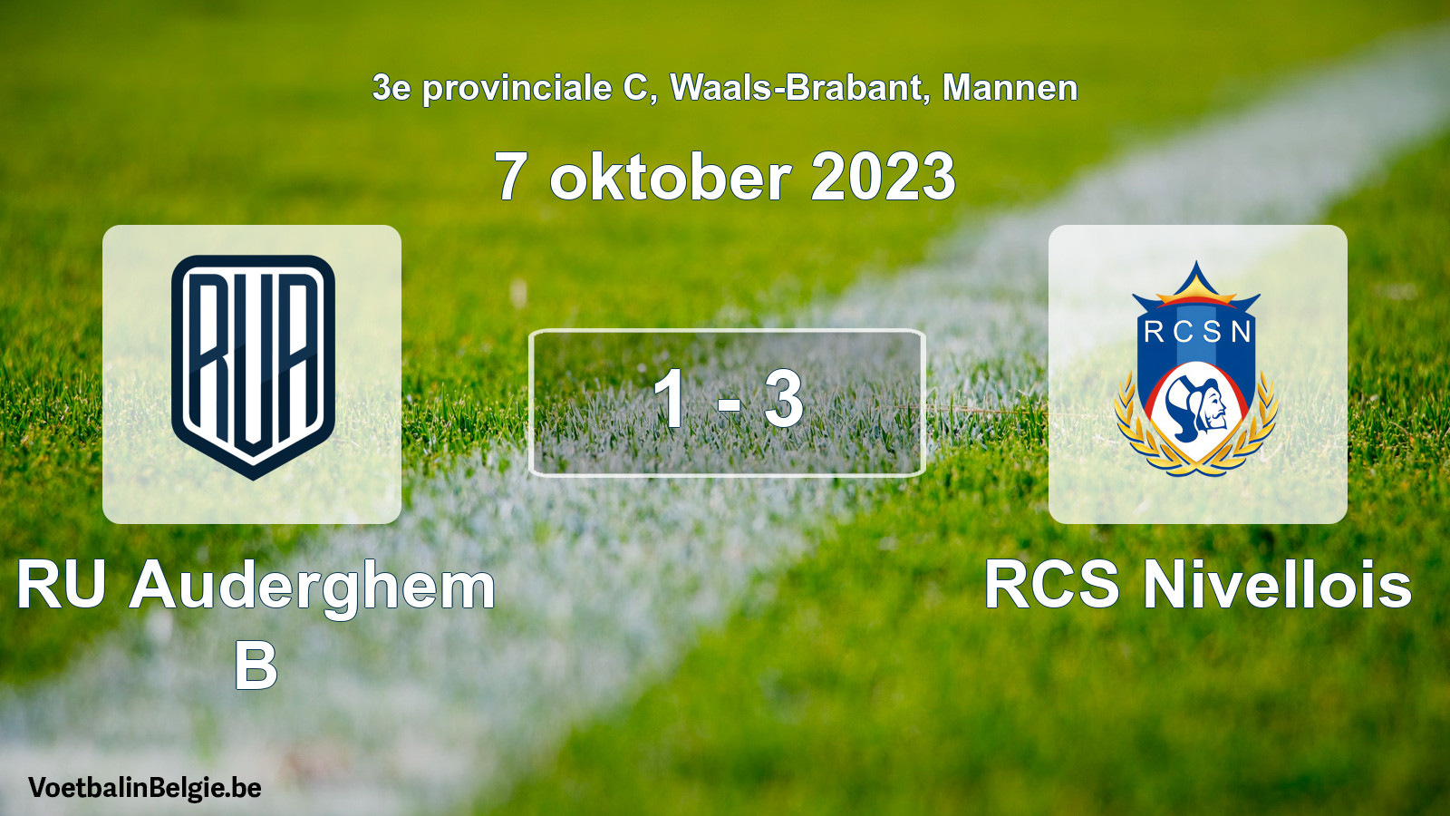 Played match men football: RU Auderghem B - RCS Nivellois 1 - 3 (7 October 2023)