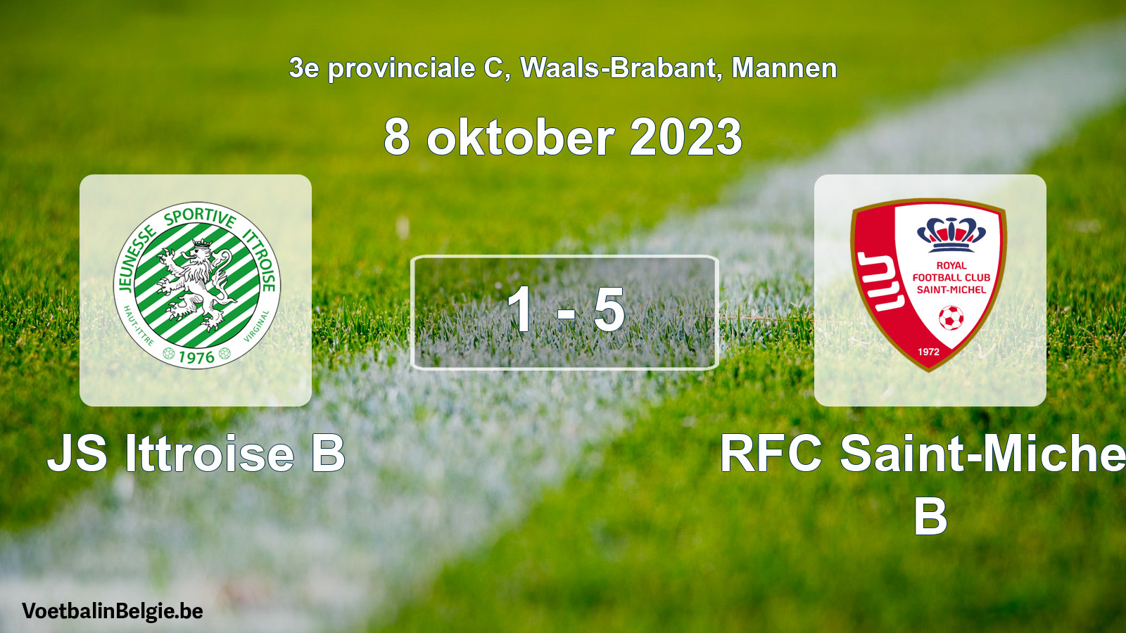 Gespeelde wedstrijd mannenvoetbal: JS Ittroise B - RFC Saint-Michel B 1 - 5 (8 oktober 2023)