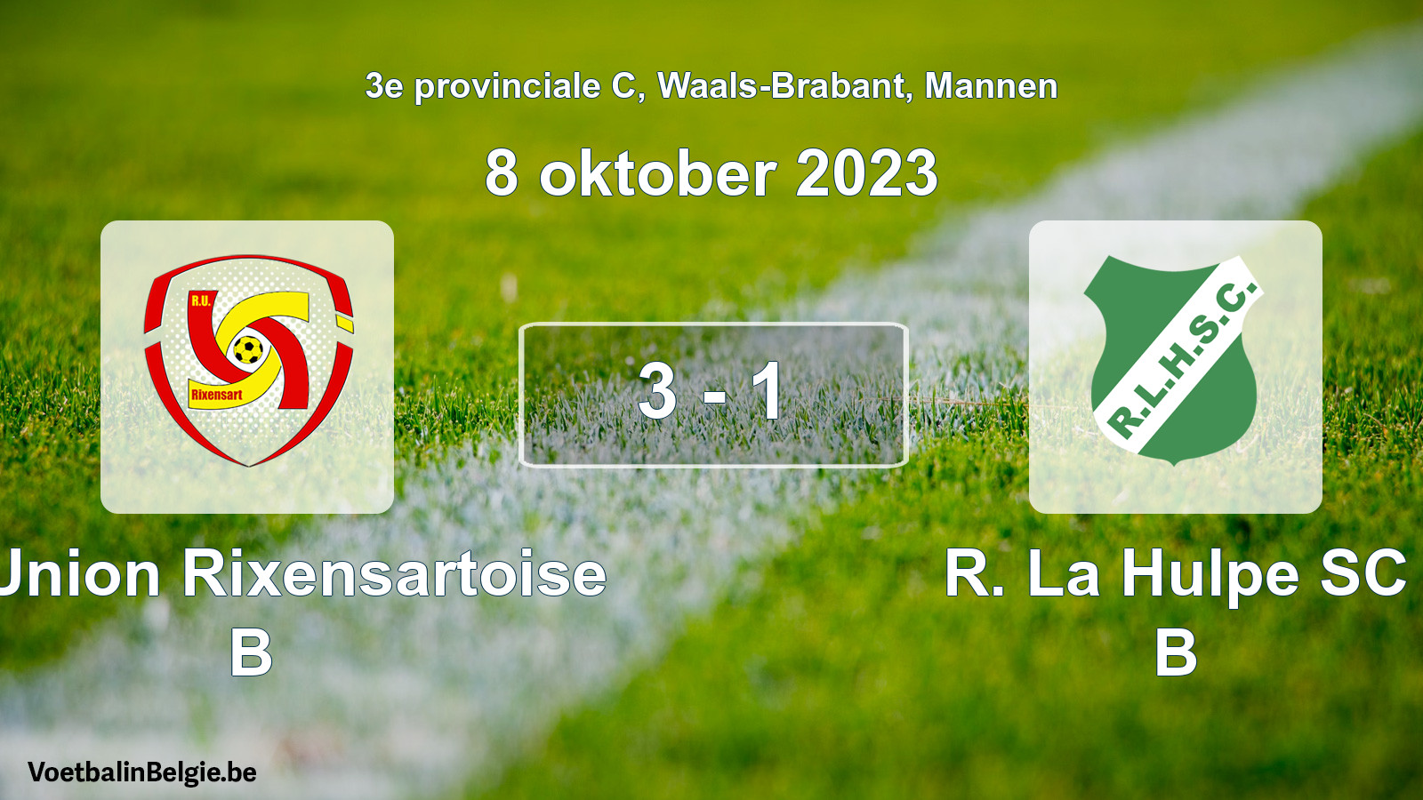 Gespeelde wedstrijd mannenvoetbal: R. Union Rixensartoise B - R. La Hulpe SC B 3 - 1 (8 oktober 2023)