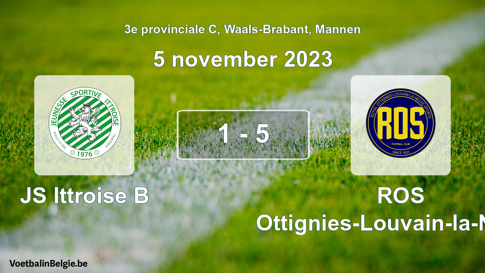 Gespeelde wedstrijd mannenvoetbal: JS Ittroise B - ROS Ottignies-Louvain-la-Neuve 1 - 5 (5 november 2023)
