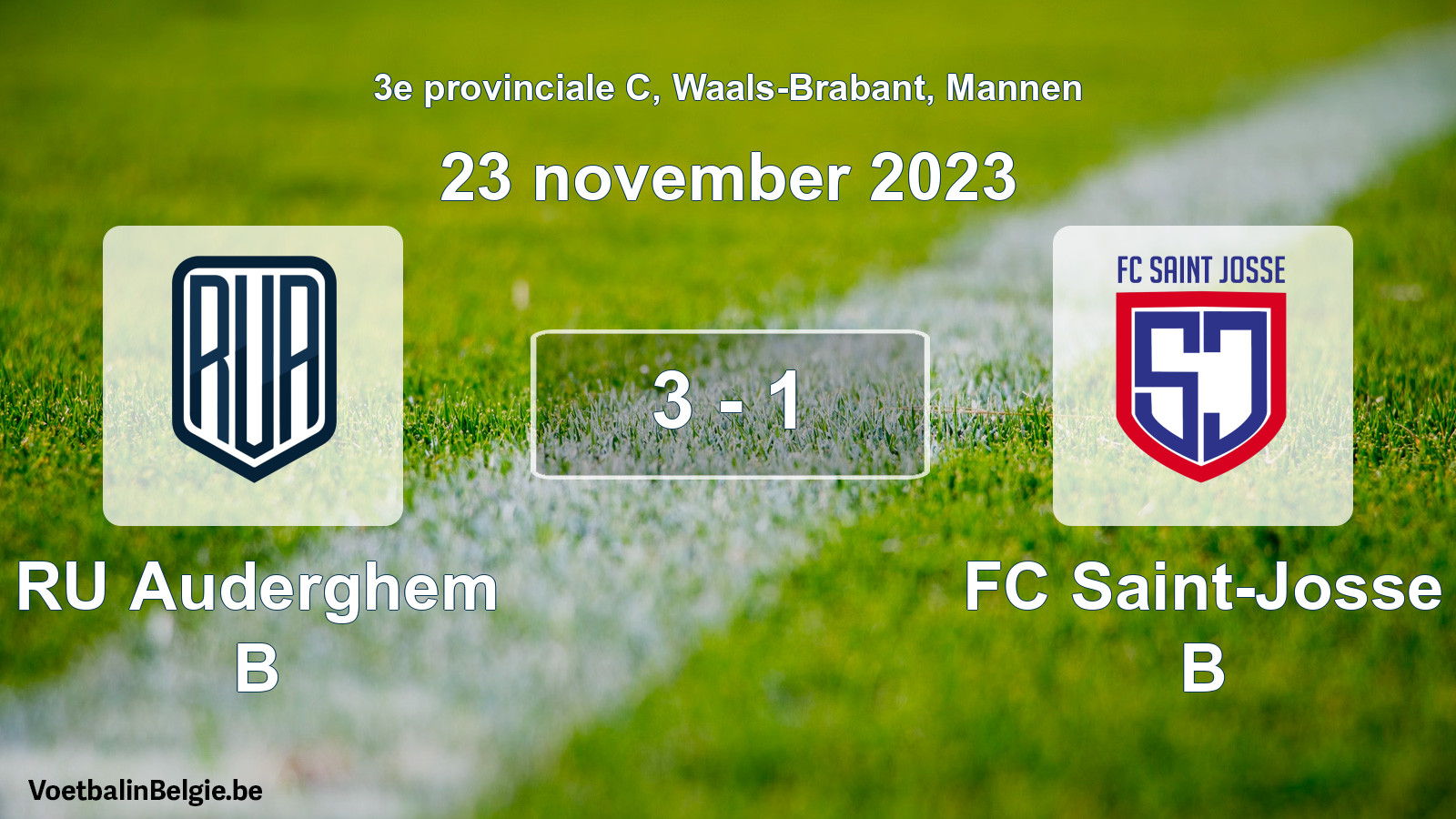 Gespeelde wedstrijd mannenvoetbal: RU Auderghem B - FC Saint-Josse B 3 - 1 (23 november 2023)