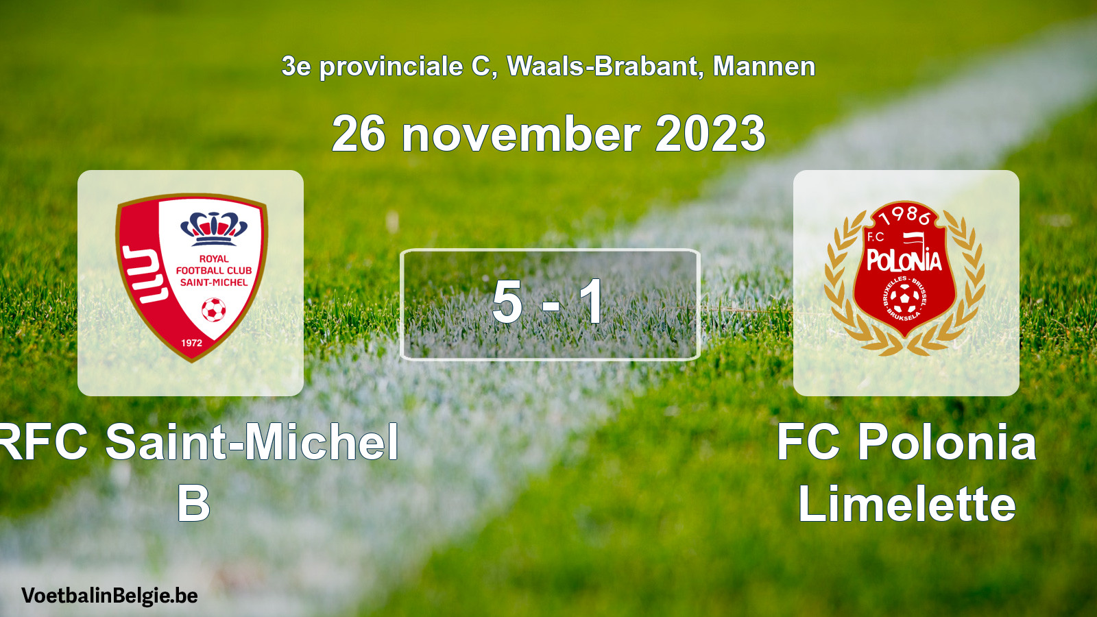 Gespeelde wedstrijd mannenvoetbal: RFC Saint-Michel B - FC Polonia Limelette 5 - 1 (26 november 2023)