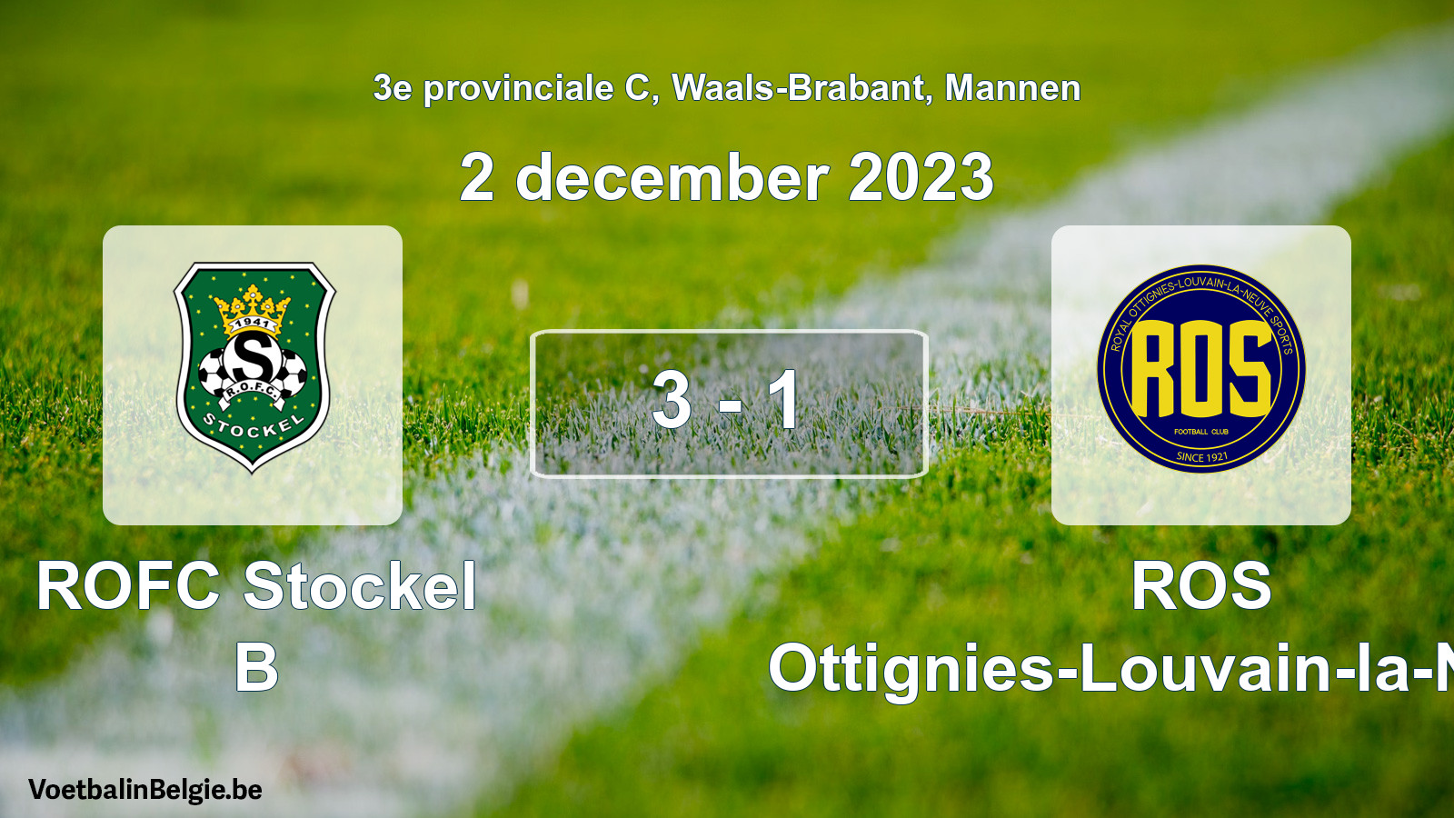 Gespeelde wedstrijd mannenvoetbal: ROFC Stockel B - ROS Ottignies-Louvain-la-Neuve 3 - 1 (2 december 2023)