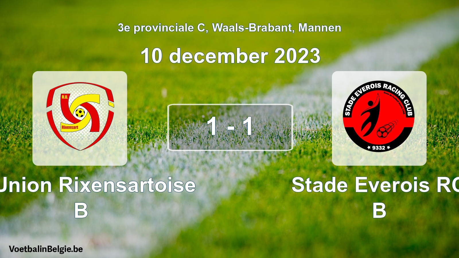 Gespeelde wedstrijd mannenvoetbal: R. Union Rixensartoise B - Stade Everois RC B 1 - 1 (10 december 2023)