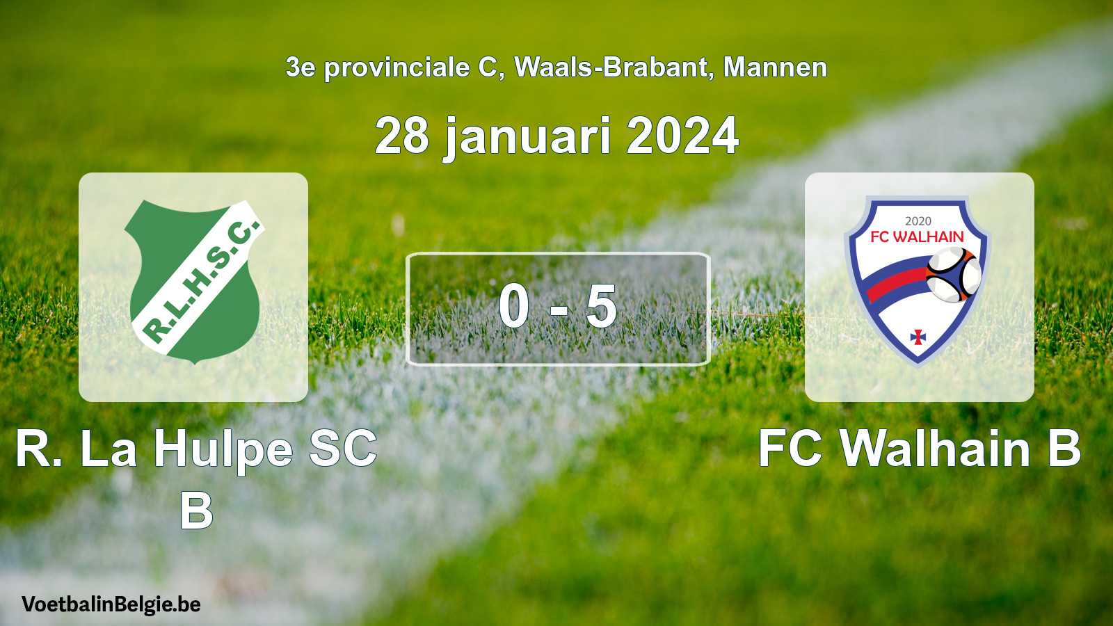 Gespeelde wedstrijd mannenvoetbal: R. La Hulpe SC B - FC Walhain B 0 - 5 (28 januari 2024)