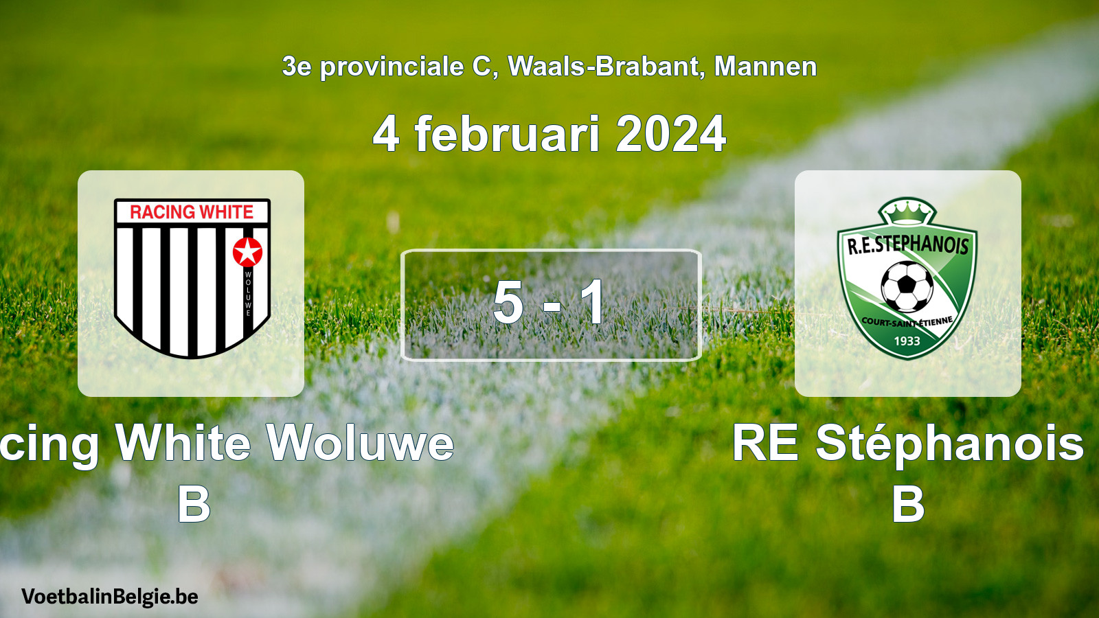 Gespeelde wedstrijd mannenvoetbal: Racing White Woluwe B - RE Stéphanois B 5 - 1 (4 februari 2024)