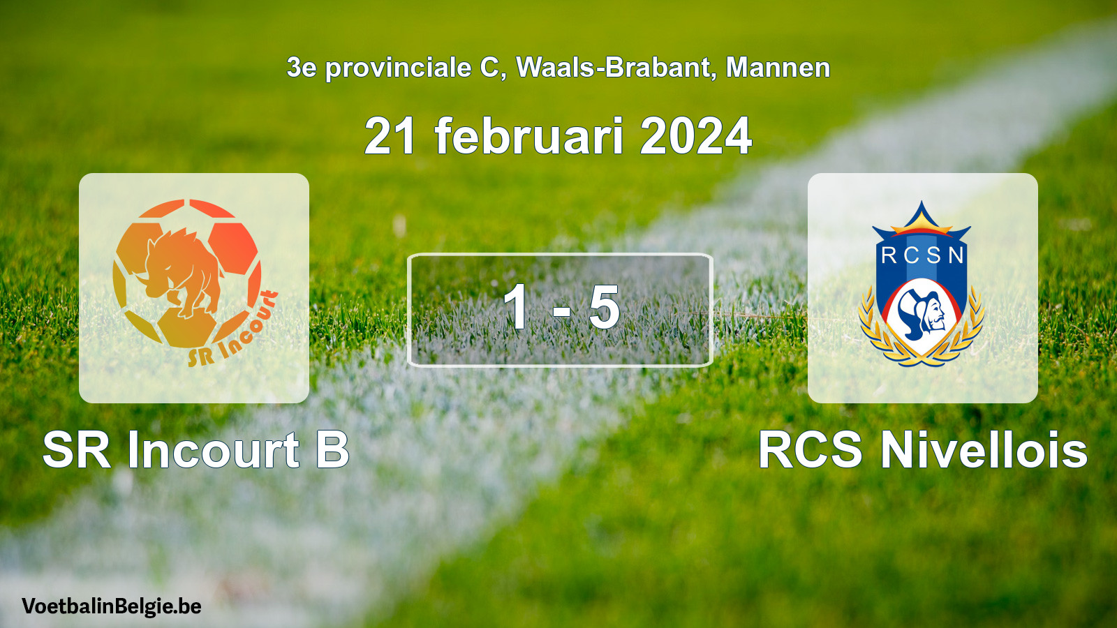 Gespeelde wedstrijd mannenvoetbal: SR Incourt B - RCS Nivellois 1 - 5 (21 februari 2024)