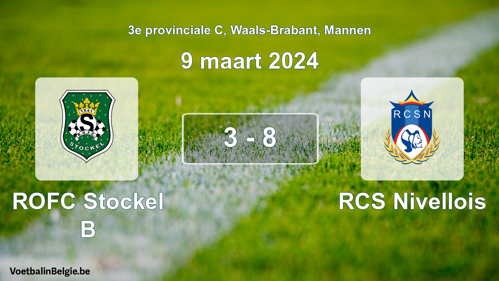 Gespeelde wedstrijd mannenvoetbal: ROFC Stockel B - RCS Nivellois 3 - 8 (9 maart 2024)