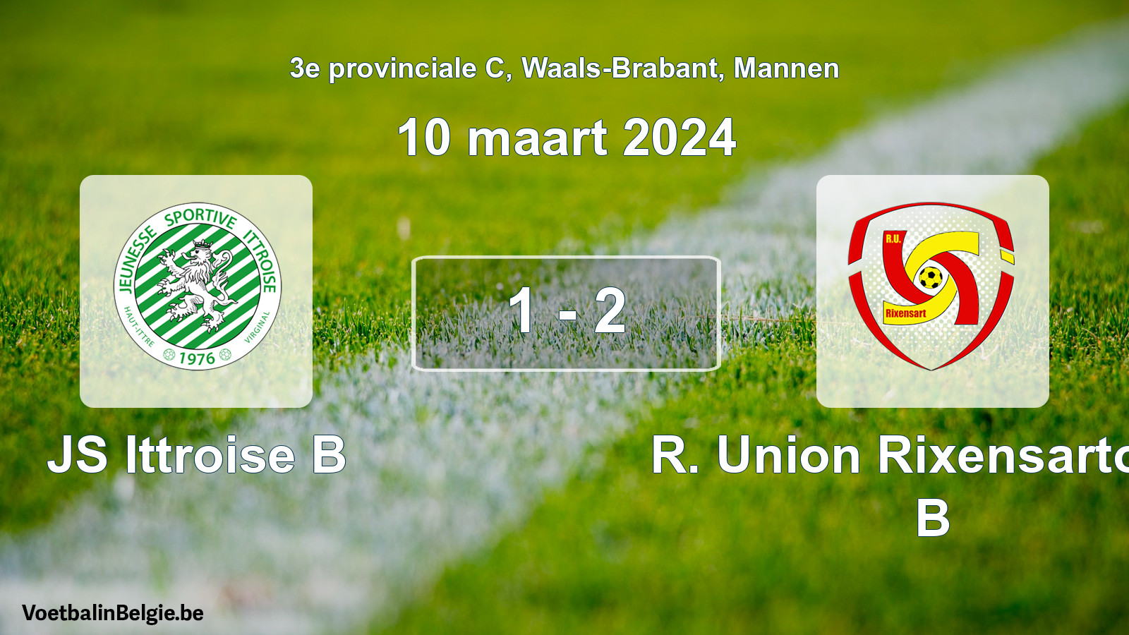 Gespeelde wedstrijd mannenvoetbal: JS Ittroise B - R. Union Rixensartoise B 1 - 2 (10 maart 2024)