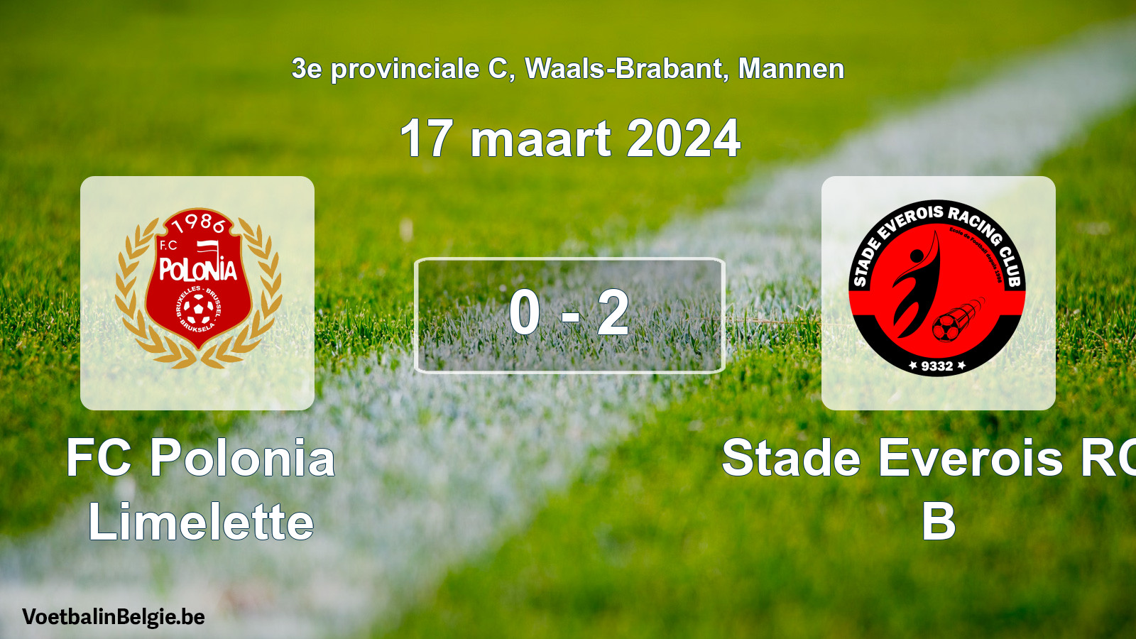 Gespeelde wedstrijd mannenvoetbal: FC Polonia Limelette - Stade Everois RC B 0 - 2 (17 maart 2024)