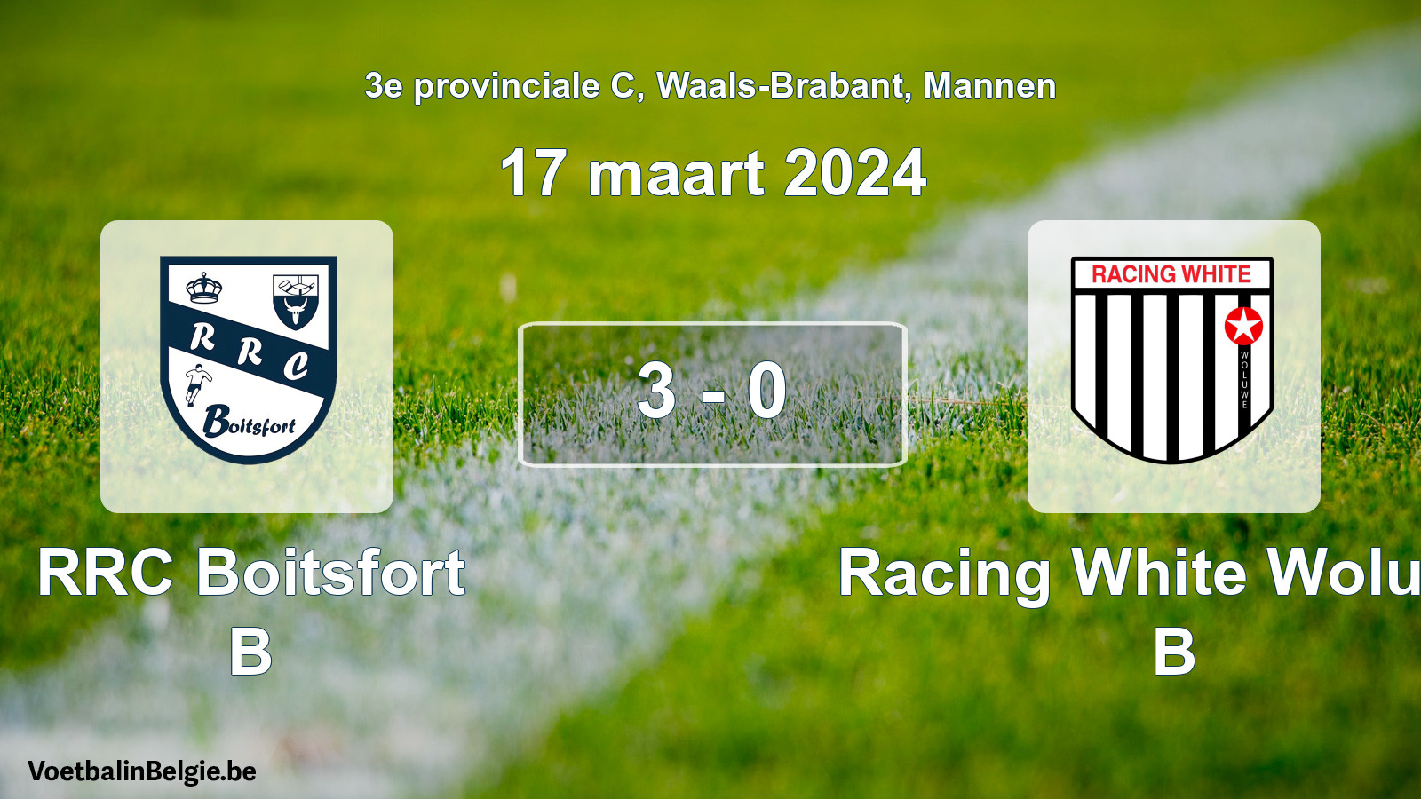 Gespeelde wedstrijd mannenvoetbal: RRC Boitsfort B - Racing White Woluwe B 3 - 0 (17 maart 2024)