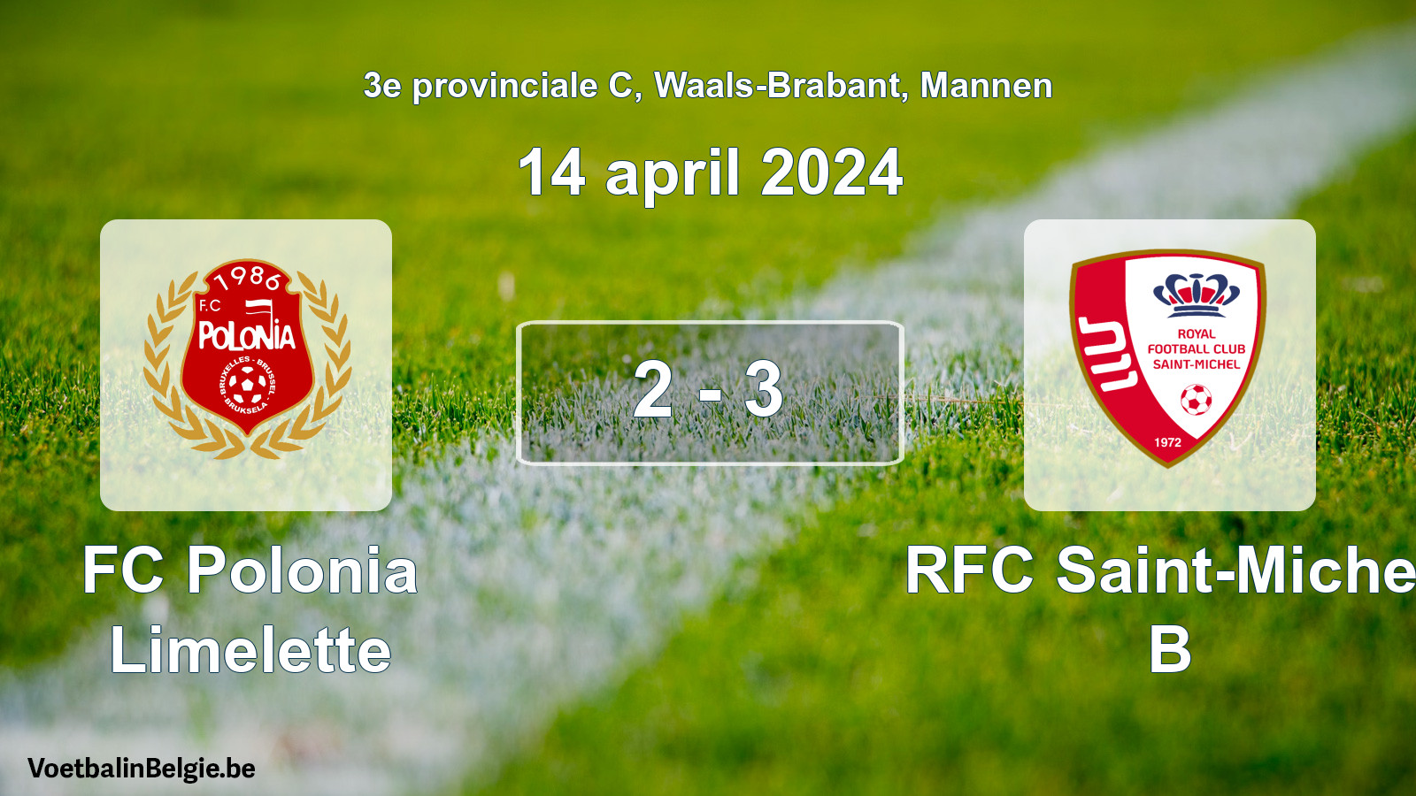 Gespeelde wedstrijd mannenvoetbal: FC Polonia Limelette - RFC Saint-Michel B 2 - 3 (14 april 2024)