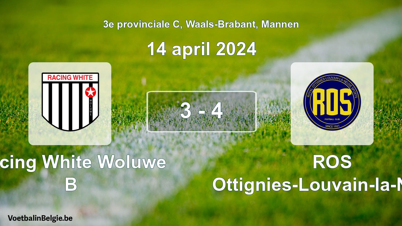 Gespeelde wedstrijd mannenvoetbal: Racing White Woluwe B - ROS Ottignies-Louvain-la-Neuve 3 - 4 (14 april 2024)