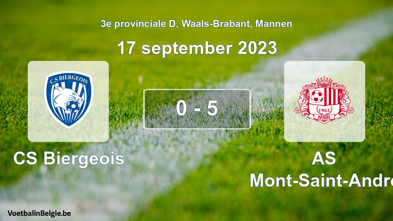Gespeelde wedstrijd mannenvoetbal: CS Biergeois - AS Mont-Saint-André 0 - 5 (17 september 2023)