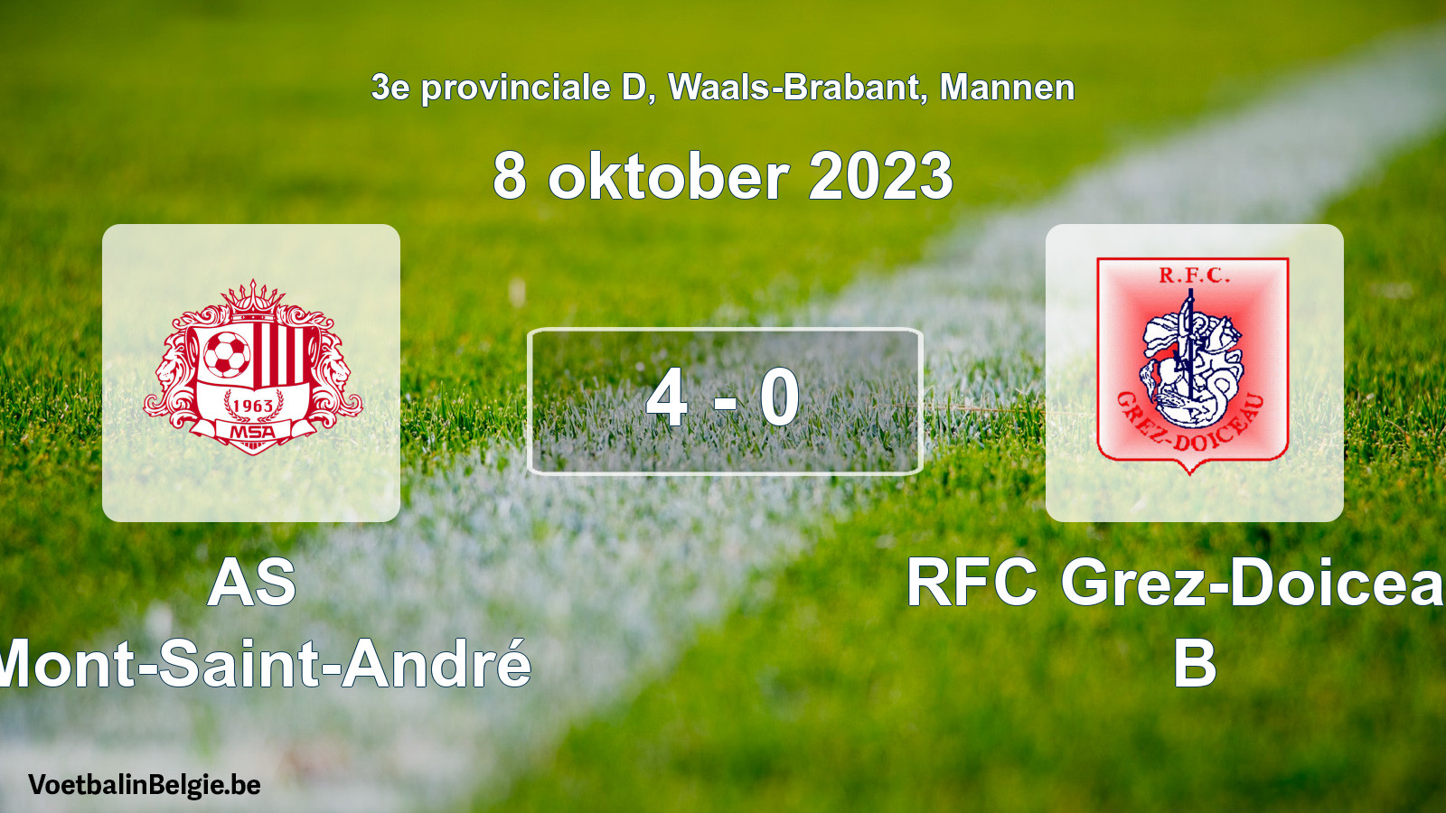 Gespeelde wedstrijd mannenvoetbal: AS Mont-Saint-André - RFC Grez-Doiceau B 4 - 0 (8 oktober 2023)