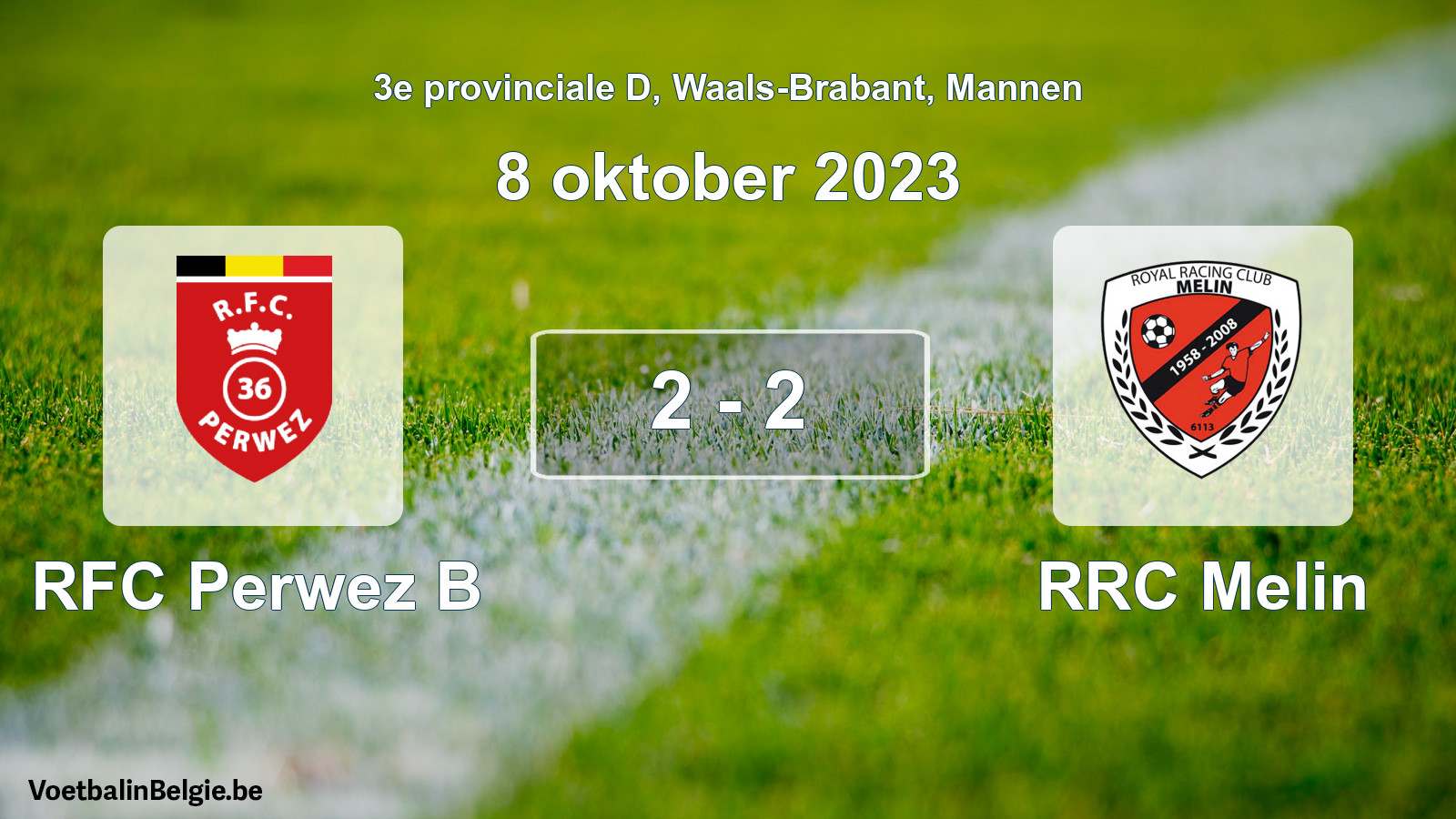 Gespeelde wedstrijd mannenvoetbal: RFC Perwez B - RRC Melin 2 - 2 (8 oktober 2023)
