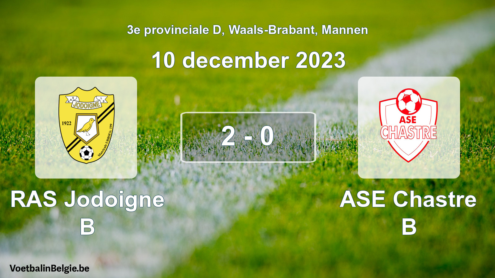 Gespeelde wedstrijd mannenvoetbal: RAS Jodoigne B - ASE Chastre B 2 - 0 (10 december 2023)