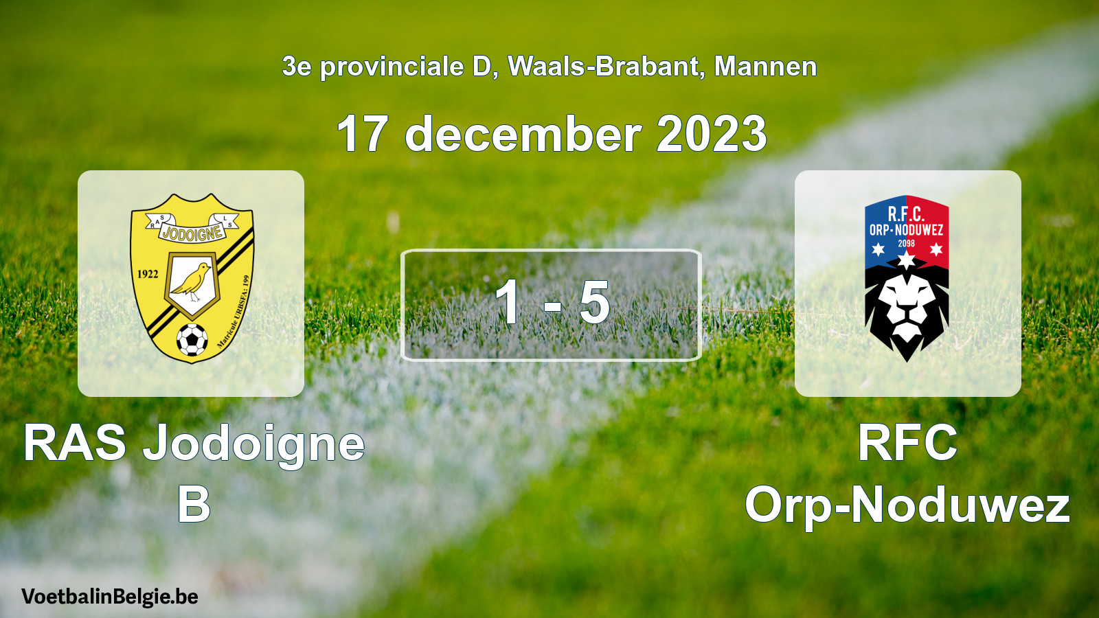 Gespeelde wedstrijd mannenvoetbal: RAS Jodoigne B - RFC Orp-Noduwez 1 - 5 (17 december 2023)