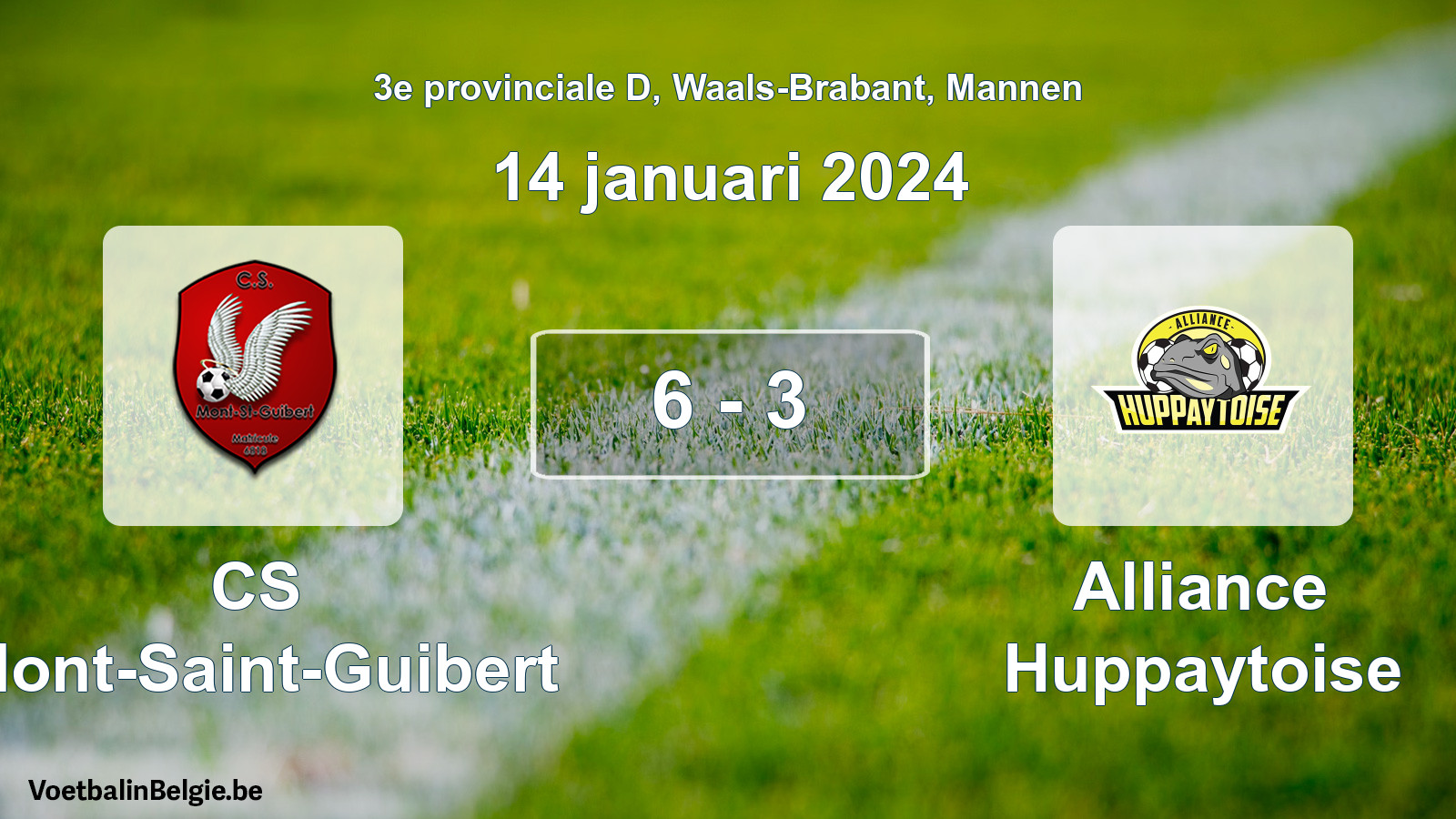 Gespeelde wedstrijd mannenvoetbal: CS Mont-Saint-Guibert - Alliance Huppaytoise 6 - 3 (14 januari 2024)