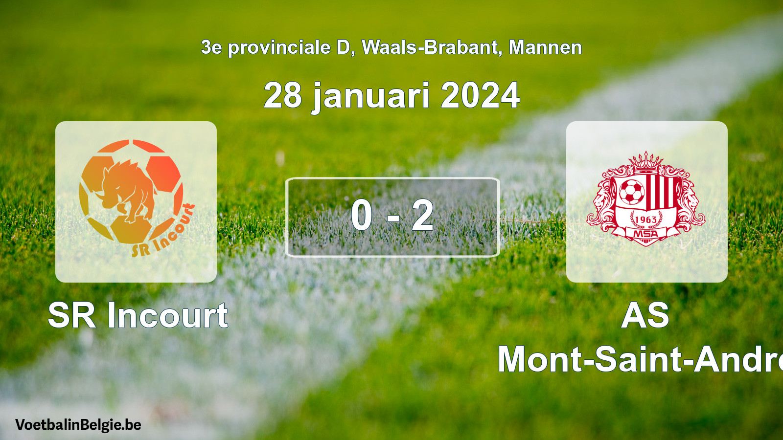 Gespeelde wedstrijd mannenvoetbal: SR Incourt - AS Mont-Saint-André 0 - 2 (28 januari 2024)