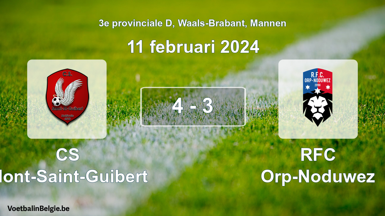Gespeelde wedstrijd mannenvoetbal: CS Mont-Saint-Guibert - RFC Orp-Noduwez 4 - 3 (11 februari 2024)