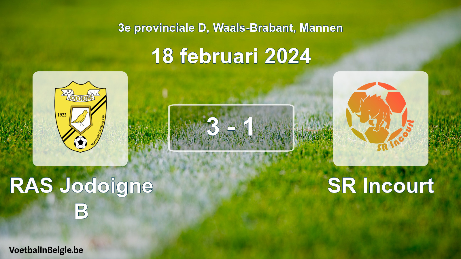 Gespeelde wedstrijd mannenvoetbal: RAS Jodoigne B - SR Incourt 3 - 1 (18 februari 2024)
