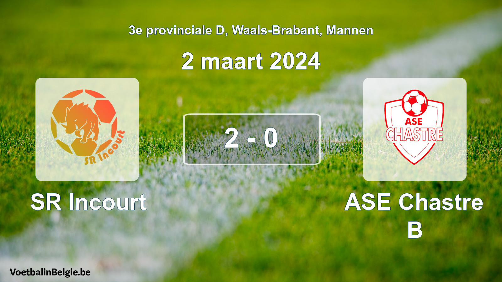 Gespeelde wedstrijd mannenvoetbal: SR Incourt - ASE Chastre B 2 - 0 (2 maart 2024)