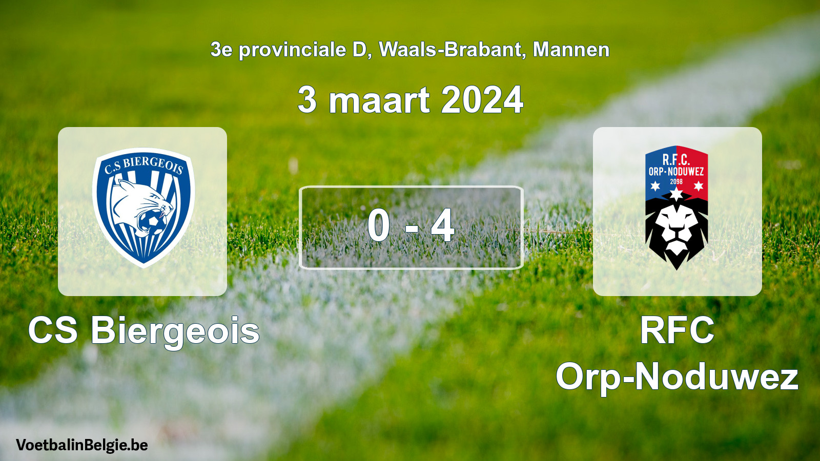 Gespeelde wedstrijd mannenvoetbal: CS Biergeois - RFC Orp-Noduwez 0 - 4 (3 maart 2024)