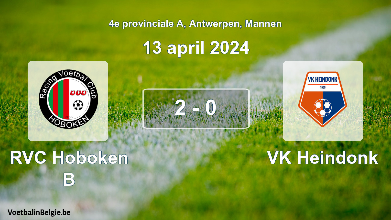 Gespeelde wedstrijd mannenvoetbal: RVC Hoboken B - VK Heindonk 2 - 0 (13 april 2024)