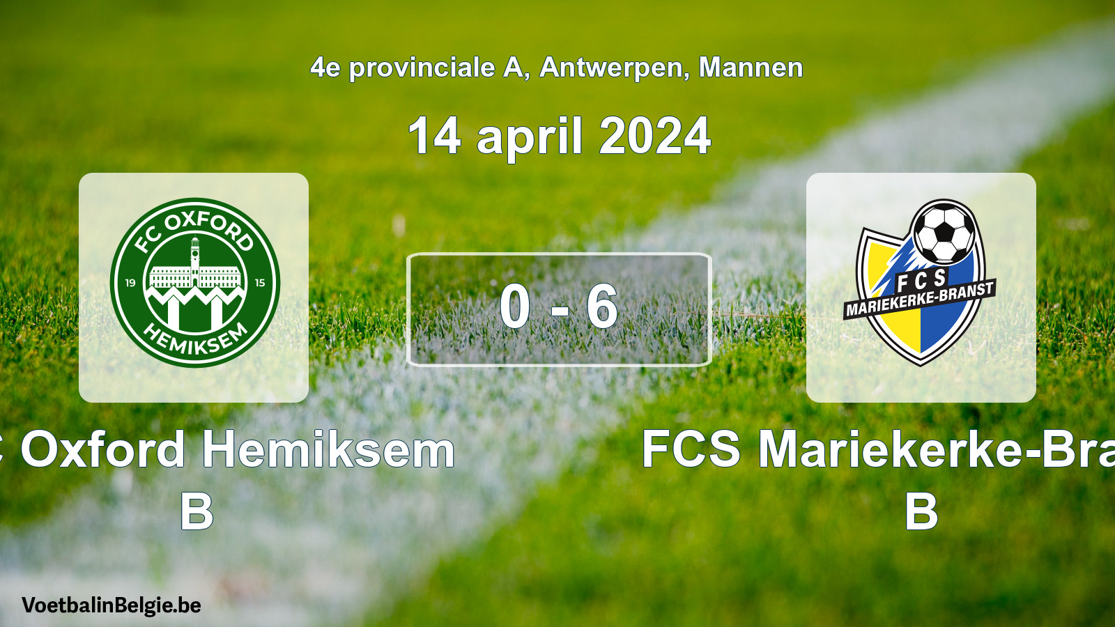 Gespeelde wedstrijd mannenvoetbal: FC Oxford Hemiksem B - FCS Mariekerke-Branst B 0 - 6 (14 april 2024)