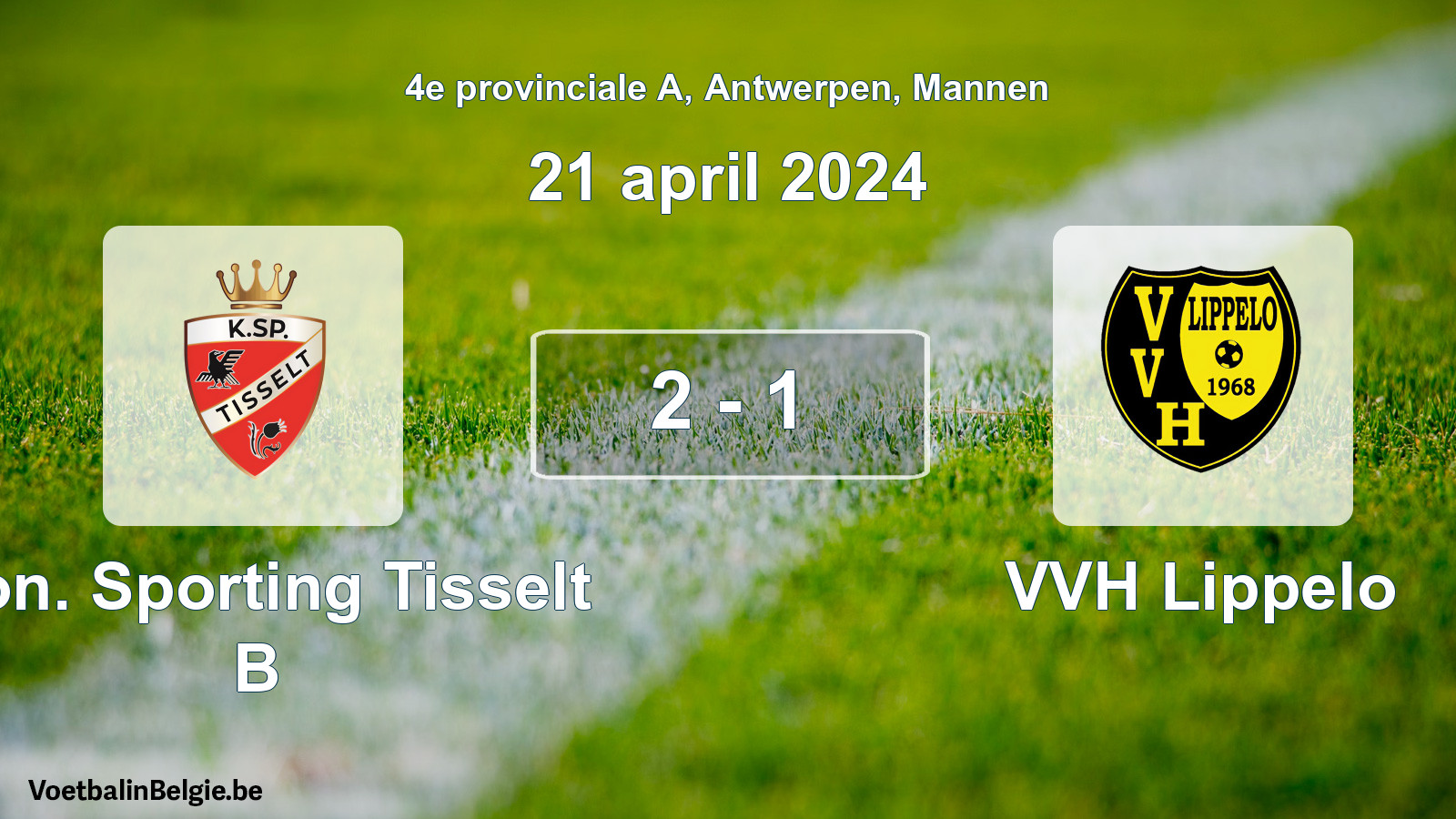 Gespeelde wedstrijd mannenvoetbal: Kon. Sporting Tisselt B - VVH Lippelo 2 - 1 (21 april 2024)
