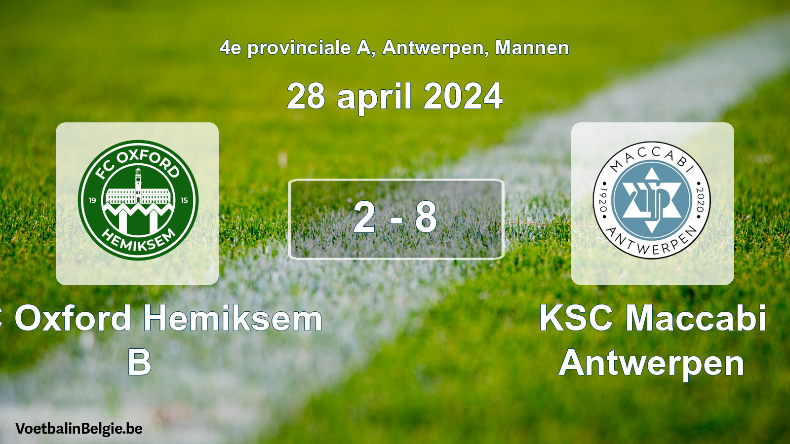 Gespeelde wedstrijd mannenvoetbal: FC Oxford Hemiksem B - KSC Maccabi Antwerpen 2 - 8 (28 april 2024)