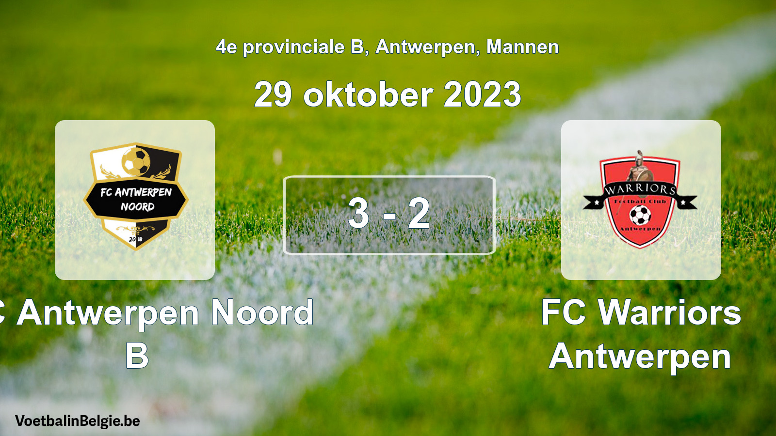 Gespeelde wedstrijd mannenvoetbal: FC Antwerpen Noord B - FC Warriors Antwerpen 3 - 2 (29 oktober 2023)
