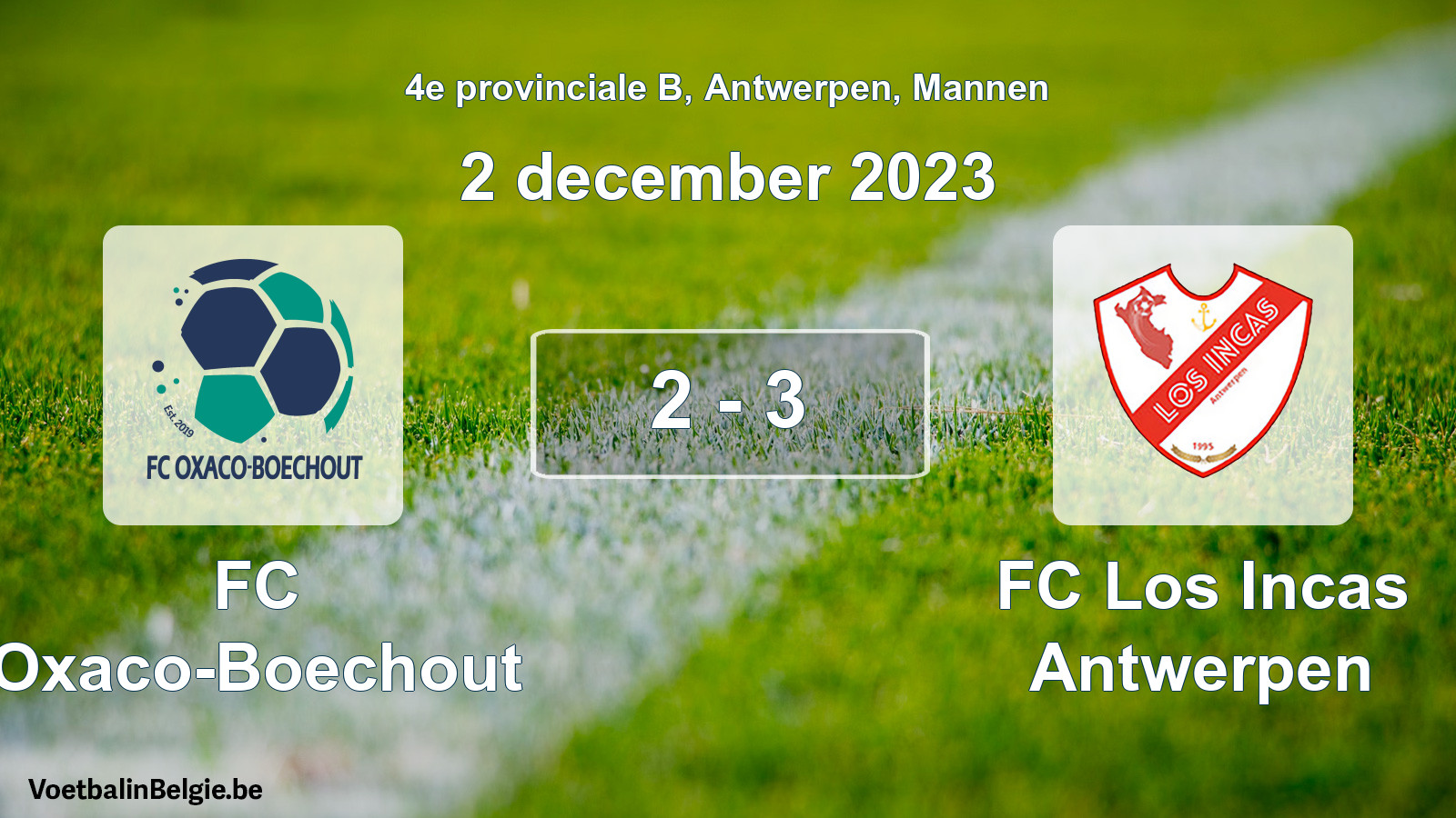 Gespeelde wedstrijd mannenvoetbal: FC Oxaco-Boechout - FC Los Incas Antwerpen 2 - 3 (2 december 2023)