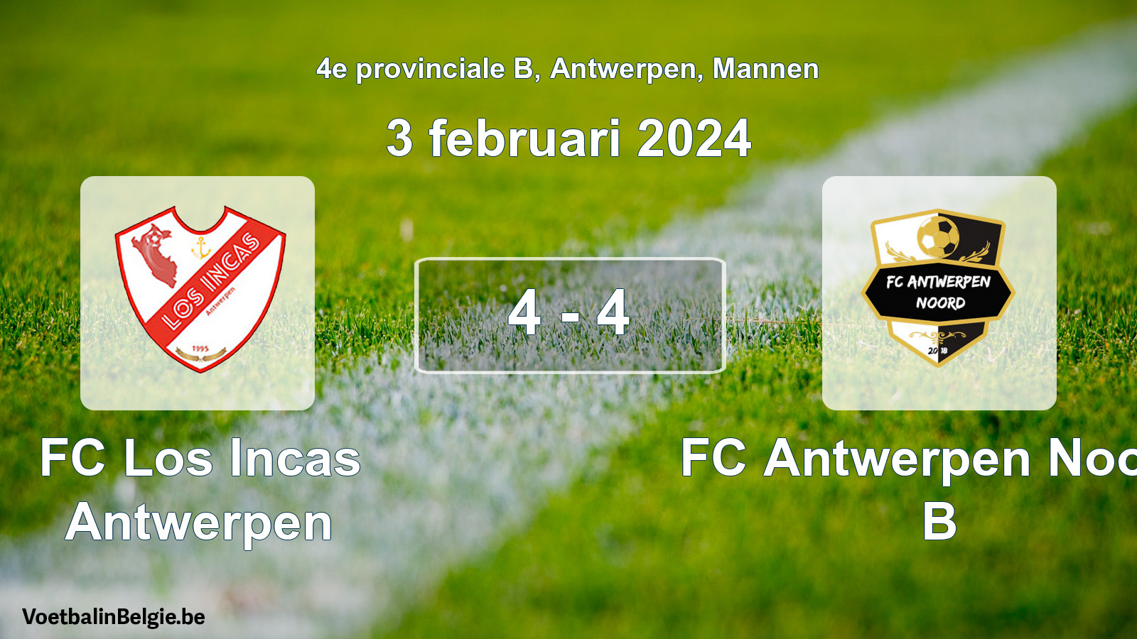 Gespeelde wedstrijd mannenvoetbal: FC Los Incas Antwerpen - FC Antwerpen Noord B 4 - 4 (3 februari 2024)