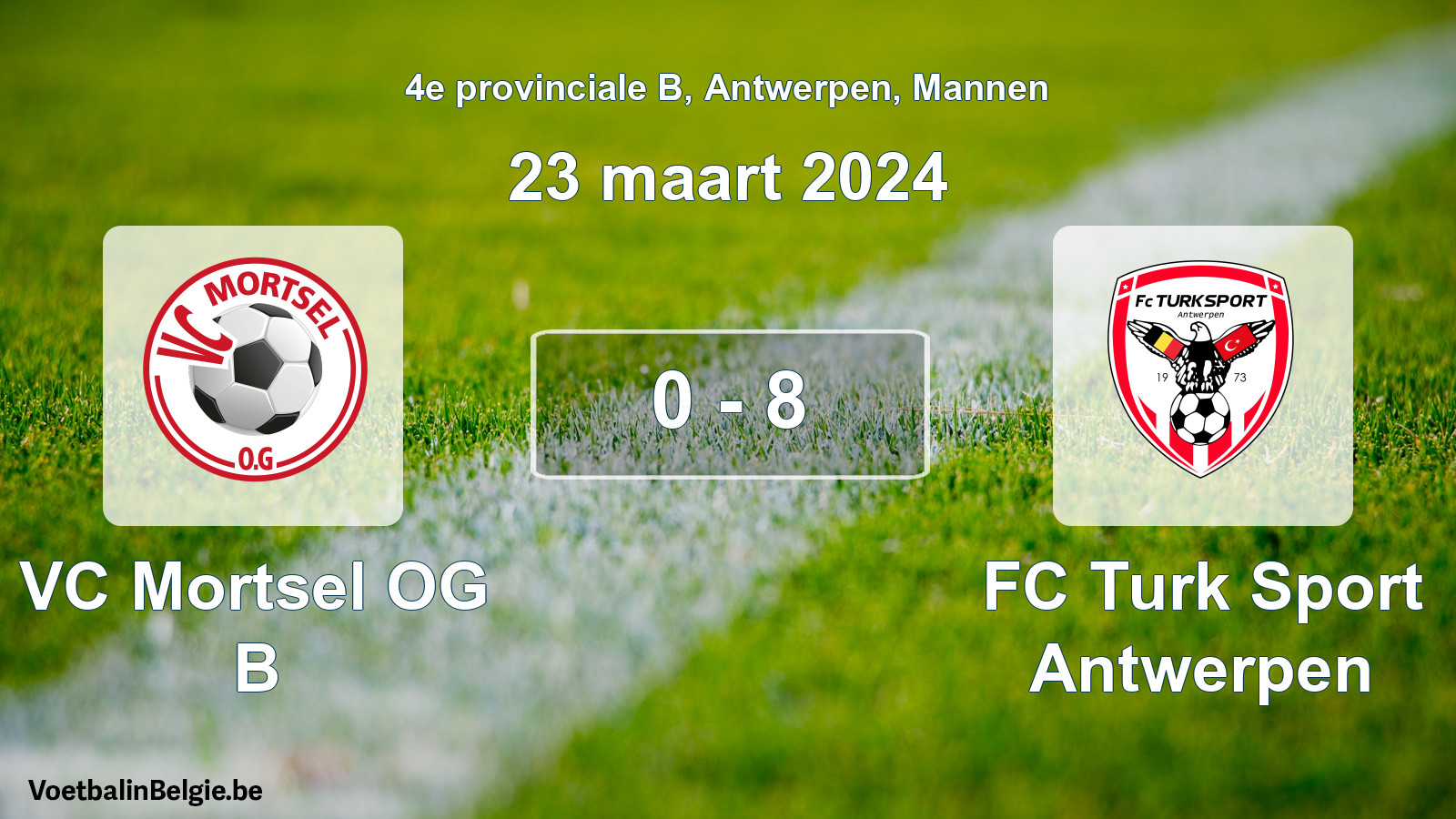 Gespeelde wedstrijd mannenvoetbal: VC Mortsel OG B - FC Turk Sport Antwerpen 0 - 8 (23 maart 2024)