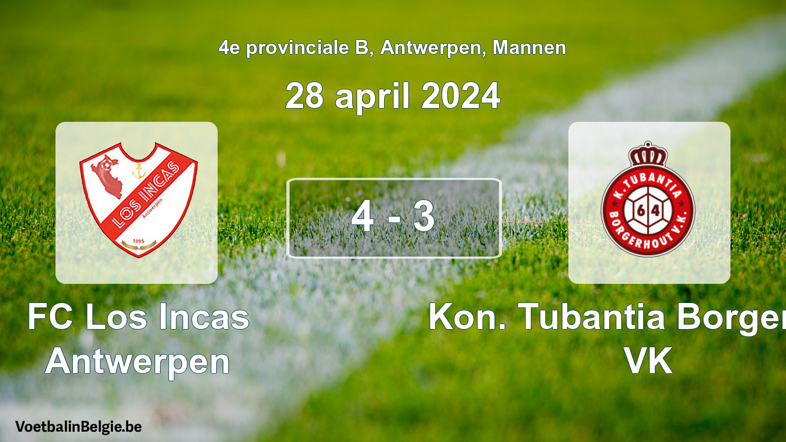 Gespeelde wedstrijd mannenvoetbal: FC Los Incas Antwerpen - Kon. Tubantia Borgerhout VK 4 - 3 (28 april 2024)