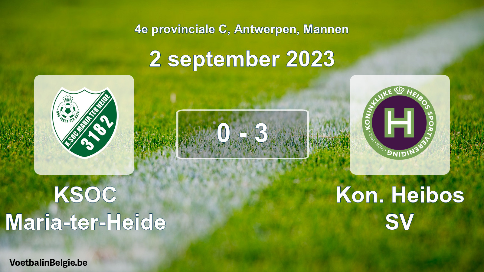 Gespeelde wedstrijd mannenvoetbal: KSOC Maria-ter-Heide - Kon. Heibos SV 0 - 3 (2 september 2023)
