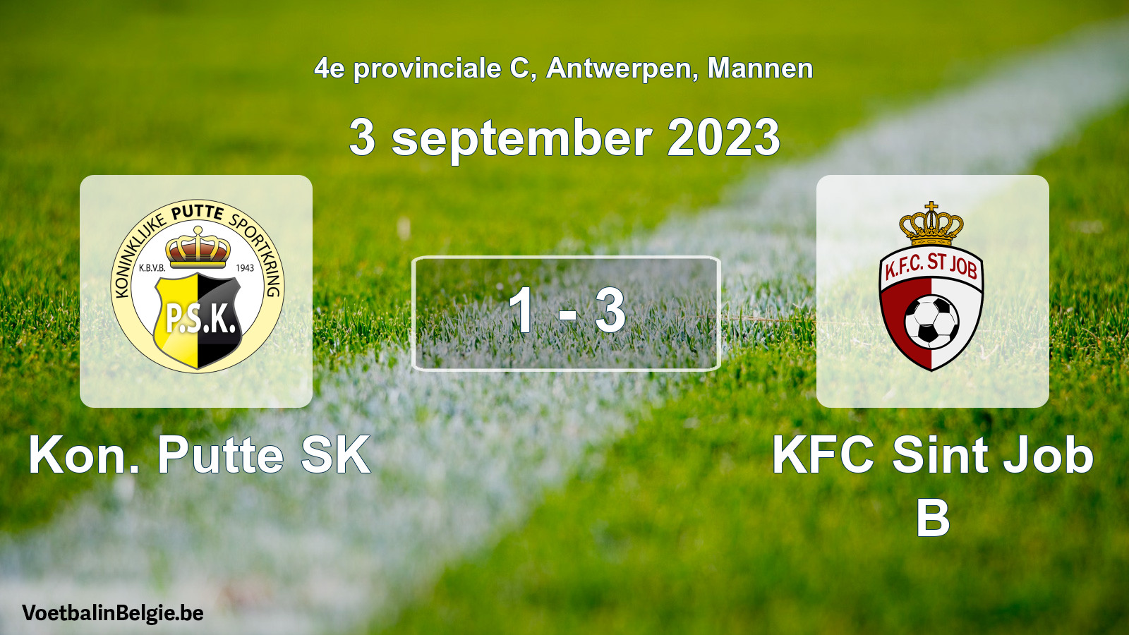 Gespeelde wedstrijd mannenvoetbal: Kon. Putte SK - KFC Sint Job B 1 - 3 (3 september 2023)