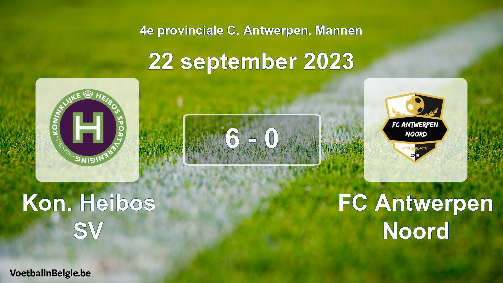 Gespeelde wedstrijd mannenvoetbal: Kon. Heibos SV - FC Antwerpen Noord 6 - 0 (22 september 2023)