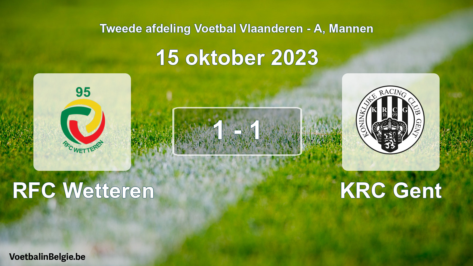 Gespeelde wedstrijd mannenvoetbal: RFC Wetteren - KRC Gent 1 - 1 (15 oktober 2023)